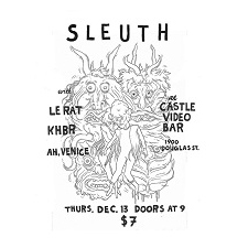 bands, Sleuth, khbr, ah venice, le rat, drink specials, music, dance, guest bands, cover, $7, indie, pop
