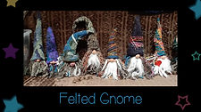 Felting, Gnome, Arts, Crafts, Lost Arts Club, Nanaimo