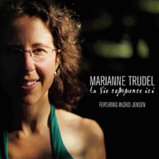Marianne Trudel,Marianne Trudel Trio