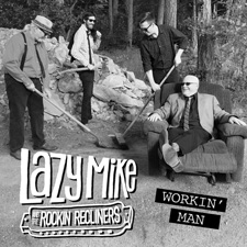 Lazy Mike and the Rockin' Recliners CD Release