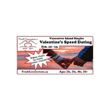 singles, dating, speed dating, meet-up, Nanaimo, Fresh Connections, Victoria, Comox Valley, Campbell River, Port Alberni, Valentines, virtual