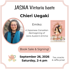 literature, arts, Jane Austen, regency era,novels, tea books, chieri uegaki, YA novels, young adult fiction, local author, Japanese Canadian, book signing