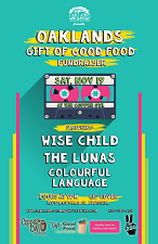 oaklands, gift of good food, community, victoria, yyj, fundraiser, live music, copper owl, the lunas, colourful language, wise child, fernwood nrg, gift of good food, good food box