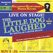 Comedy, Play, Theatre, Schmooze Productions, Little Dog