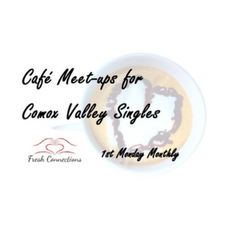 Courtenay, Comox, Cumberland, Campbell River, Singles, Coffee, Cafe, meetup