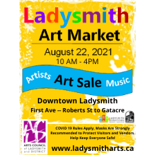 art, art market, market, outdoor, outdoor market, ladysmith, cowichan valley, august, august events, arts, art show, shopping, music, live music, outdoor music, food, dining, family, family event