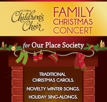 Victoria, Children, Choir, Concert, Family, Open Door, Fundraiser, Our Place Society, Christmas, Holiday, Music, Singing, Song, Choral, Carols, Fun, holiday music in Victoria, concert in Victoria, children's choir, performance, December, family, friends, all-ages