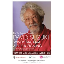 David Suzuki, poster, The Vic Theatre