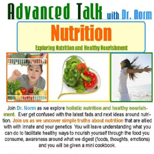 health, healing, wellness, conscious, evolution, wellbeing, nutrition, nourishment, food, dr. norm, detillieux, chiropractic, lifestyle, choice, inspire, empower, energy, vitality
