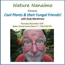 Nature Nanaimo, meeting, MacKinnon, plants, fungi