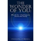 Lynn Russell, The Wonder of You, NDE, Spritual
