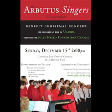 Christmas Concert, Arbutus Singers, Uganda Benefit, Jolly Nyeko, JNFC