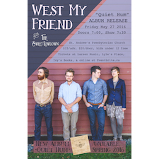 music, west my friend, folk, indie, roots, album release, CD, concert, guitar, accordion, mandolin, bass, singing