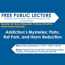 lecture, poster, addiction, alcohol, alcoholism, rat park, sfu, dr bruce alexander, bruce alexander