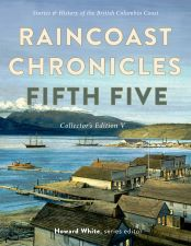 book, Raincoast Chronicles, Fifth Five, Howard White, BC