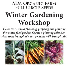 garden, farm, ALM, winter gardening, workshop, Sooke