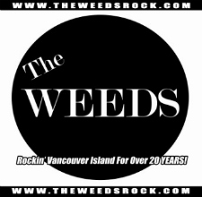 The WEEDS,rock,vancouver Island,rockin,fun,music,live,
