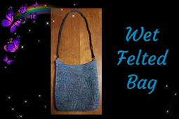 Felting, Wet Felting, bag, Arts, Crafts, Workshop, Lost Arts Club, Nanaimo, doll
