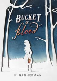 Bucket of Blood, Kim Bannerman, Cumberland, book, tour