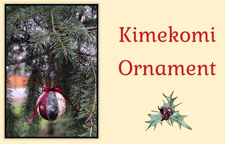 kimekomi, holiday, craft, decoration, lost arts club, workshop, christmas, event