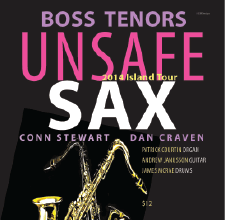 Boss Tenors, Unsafe Sax, Qualicum, Rotary House, Music, Jazz, Saxophones, organ, guitar, drums, Connor Stewart, Dan Craven, Patrick Courtin, Andrew Janusson, James McRae