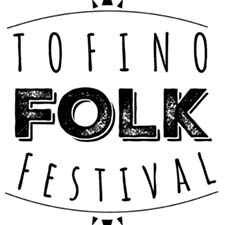 tofino events, tofino folk festival, the maq hotel, thanksgiving long weekend, what's happening in tofino, things to do in tofino, tofino bc, folk, live music, rock, west coast music