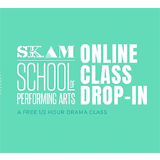 SKAM School of Performing Arts Online Drama Classes for kids