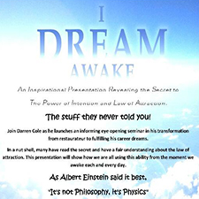 Darren Cole, Power of intention, the secret, law of attraction