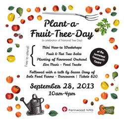 Plant-a-Fruit-Tree-Day, food, orchard, fruit, community, neighbourhood, Fernwood, Fernwood NRG, Compost Education Centre
