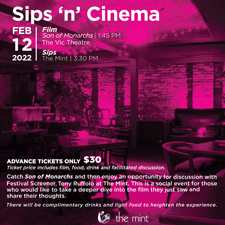 Sips n Cinema, The Mint, film, discussion, Son of Monarchs,