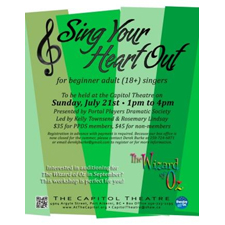 music, voice, workshop, Kelly Townsend, Rosemary Lindsay, Port Alberni, Capitol Theatre, Wizard of Oz, July 21st, Sing Your Heart Out, no experience