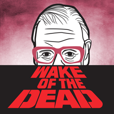Dead Trilogy, George Romero, Wake of the Dead, Victoria, The Roxy, Night of the Living Dead, Dawn of the Dead, Day of the Dead, Zombies