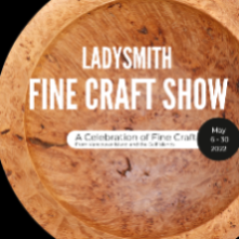 fine craft, ladysmith, south island, art, artists, art opportunities,  art events, ladysmith waterfront gallery, may, 2022, art competition