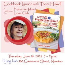 Thora Howell, Around a Protection Island Table, Protection Island, cookbook, launch